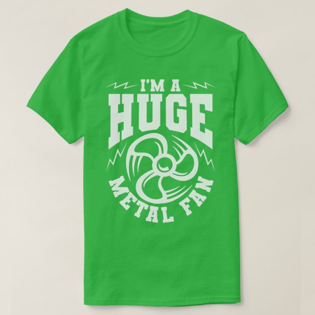 T-shirt Je suis un énorme fan de métal (Design devant)