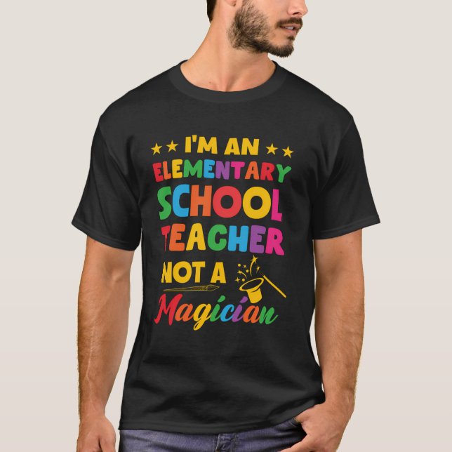 T-shirt Je Suis Un Enseignant De L'École Primaire Drôle De (Devant)