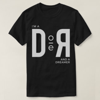 T-shirt Je suis un faiseur et un rêveur