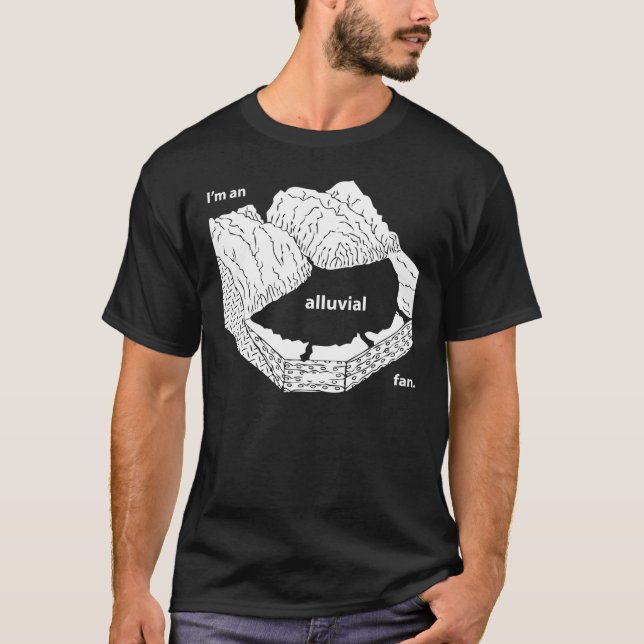 T-shirt Je suis un fan alluvial (Devant)
