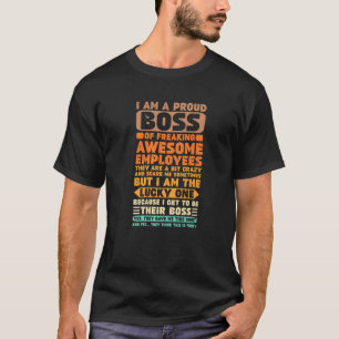 T-shirt Je Suis Un Fier Chef De Freaking Employés Géniaux 