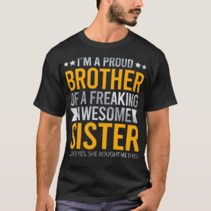 T-shirt Je Suis Un Fier Frère D'Une Fausse Fausse Fantasti