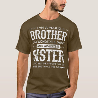 T-shirt Je Suis Un Frère Fier D'Une Merveilleuse Douce Et 