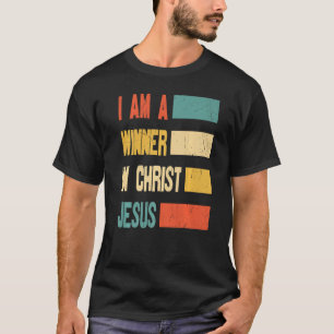T-shirt Je Suis Un Gagnant En Christ Jésus Dieu Religieux