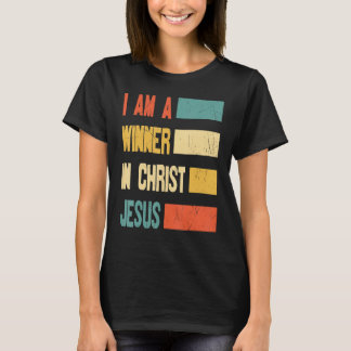 T-shirt Je Suis Un Gagnant En Christ Jésus Dieu Religieux