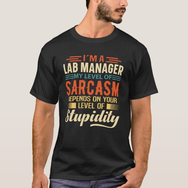 T-shirt Je suis un gestionnaire de laboratoire (Devant)