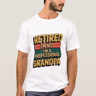 T-shirt Je suis un grand-père professionnel - Fier et amus