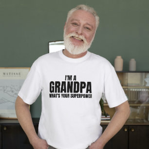 T-shirt Je suis un grand-père quel est votre superpouvoir 