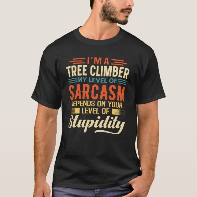T-shirt Je suis un grimpeur d'arbre (Devant)