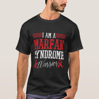 T-shirt Je Suis Un Guerrier Du Syndrome De Marfan Les Laur