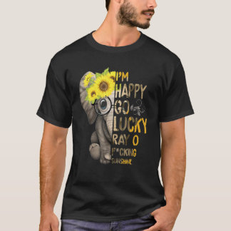 T-shirt Je Suis Un Heureux Go Lucky Ray De Fccck Sunshine