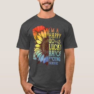 T-shirt Je suis un heureux Go Lucky Ray Of Sunshine Sunflo