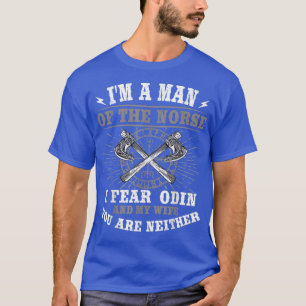 T-shirt Je suis un homme des Normands Je crains Odin Ma fe