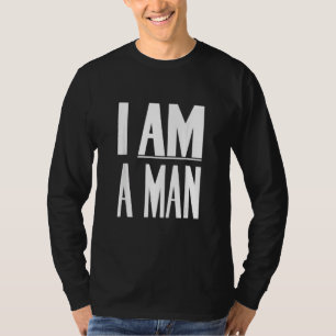 T-shirt Je Suis Un Homme  Rappelez-Vous Droits Civiques Af
