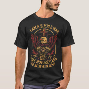 T-shirt JE SUIS Un Homme Simple J'Aime Les Motocyclettes E