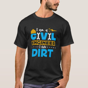 T-shirt Je Suis Un Ingénieur Civil J'Aime Les Ingénieurs D