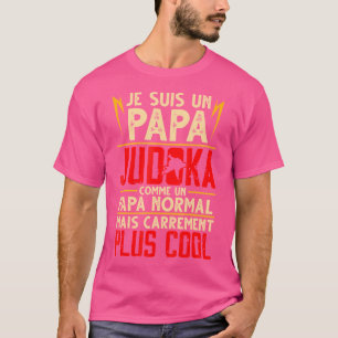 T-shirt Je Suis Un Judoka Papa Judoist Humour Drôle Judo