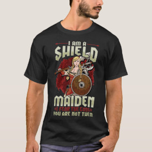 T-shirt Je suis un Maiden Bouclier je crains les Dieux vou