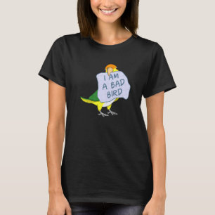 T-shirt Je Suis Un Mauvais Oiseau Je Blanc Aime Caique Par