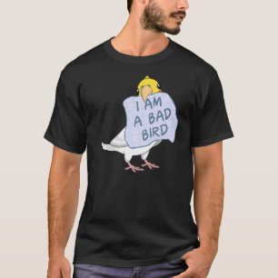 T-shirt Je Suis Un Mauvais Oiseau, Je Suis Lutino Cockatie