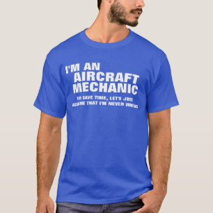 T-shirt Je suis un mécanicien d'aviation pour épargner le
