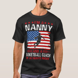 T-shirt Je suis un NANNY et un entraîneur de basket-ball