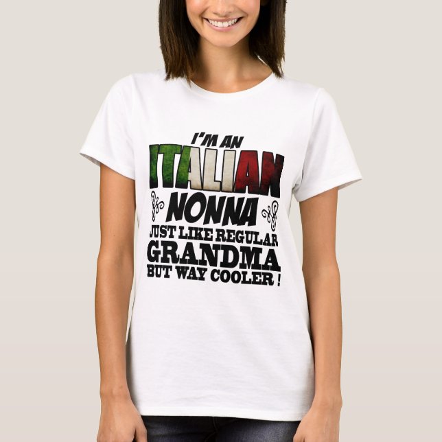 T-SHIRT JE SUIS UN NONNE ITALIEN COMME UNE GRAND-MÈRE RÉGU (Devant)