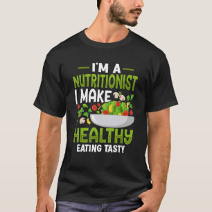 T-shirt Je suis un nutritionniste Je fais manger sainement