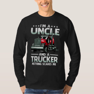 T-shirt Je Suis Un Oncle Et Un Camionneur Rien Ne Me Fait
