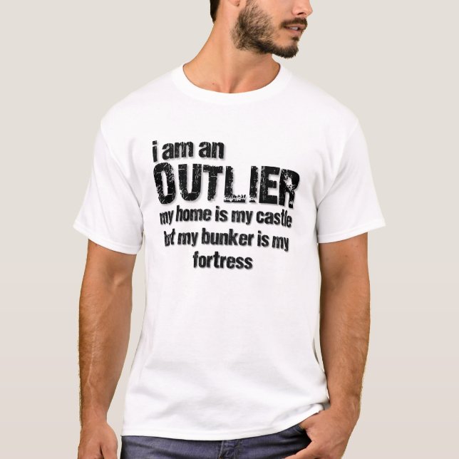 T-shirt Je suis un OUTLIER...me faire peur (Devant)