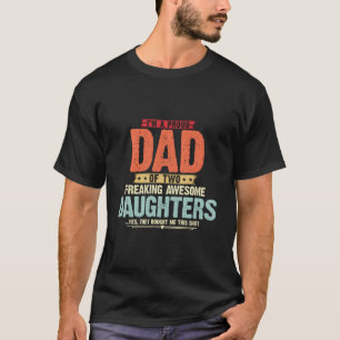 T-shirt JE SUIS Un Papa Fier De Deux Filles Géniales