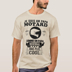 T-shirt Je suis un papa motard 1