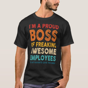 T-shirt Je suis un patron fier de freiner des employés gén