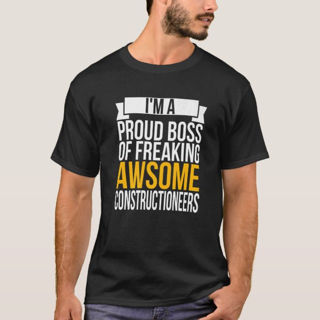 T-shirt Je suis un patron fier de frémir une construction  (Devant)