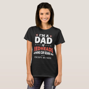 T-shirt je suis un père de rousse et je me demande si je p