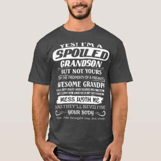 T-shirt Je Suis Un Petit-Fils Gâché D'Un Fou Génial