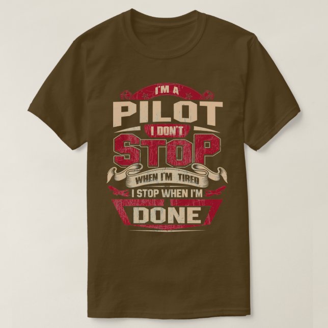 T-SHIRT JE SUIS UN PILOTE JE NE M'ARRÊTE PAS (Design devant)