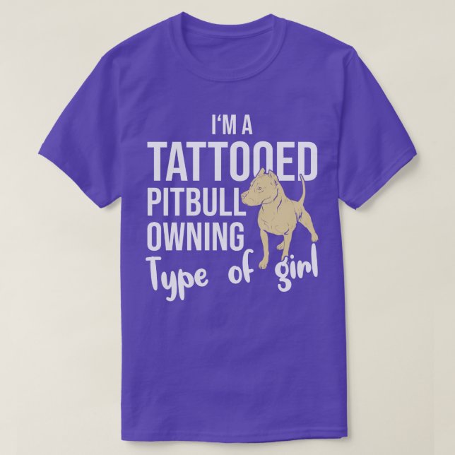 T-shirt Je Suis Un Pitbull Tatoué Possédant Type De Fille (Design devant)