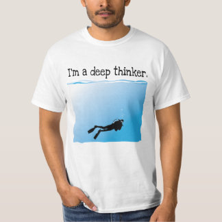 T-shirt Je suis un plongeur autonome de penseur profond