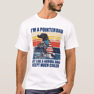 T-shirt Je suis un pointer papa comme un papa normal Retro