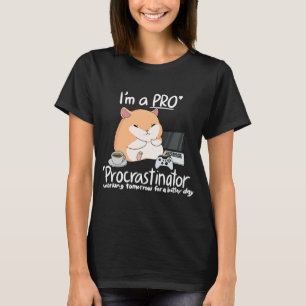 T-shirt Je Suis Un Procrastinateur Pro Travaillant Demain
