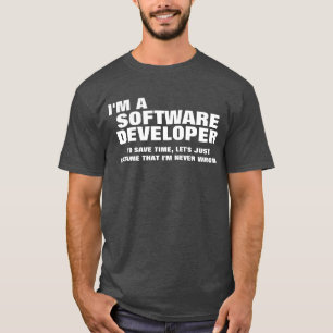 T-shirt Je suis un programmateur de logiciel pour épargner