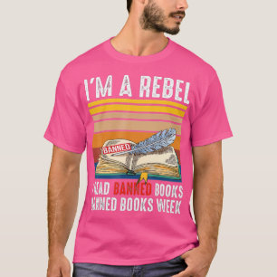 T-SHIRT JE SUIS UN REBEL JE LIS DES LIVRES INTERDITS - LIV