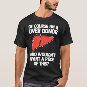 T-shirt Je suis un receveur survivant d'un donneur de foie