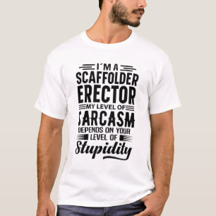 T-shirt Je suis un Scaffolder Erector