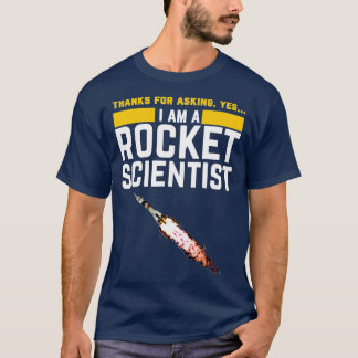 T-shirt Je suis un scientifique de fusée Funny Rocket Scie