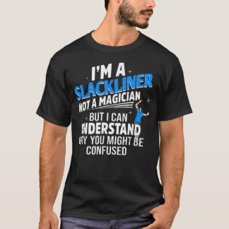 T-shirt Je suis un Slackliner pas un Slackline Magicien Sl