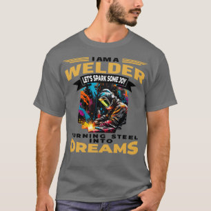 T-shirt Je suis un soudeur qui transforme l'acier en noir 