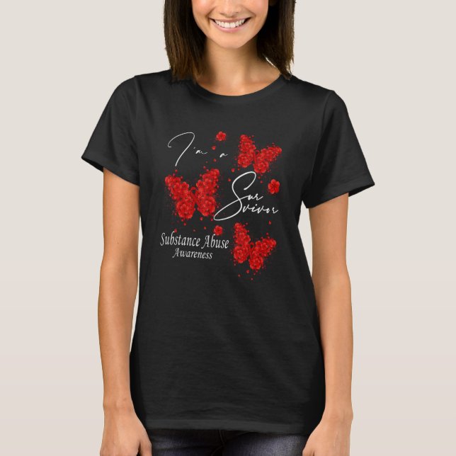 T-shirt Je suis un survivant Abus d'alcool et d'autres dro (Devant)