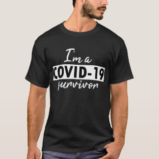 T-shirt Je suis un survivant du COVID-19 dans le noir